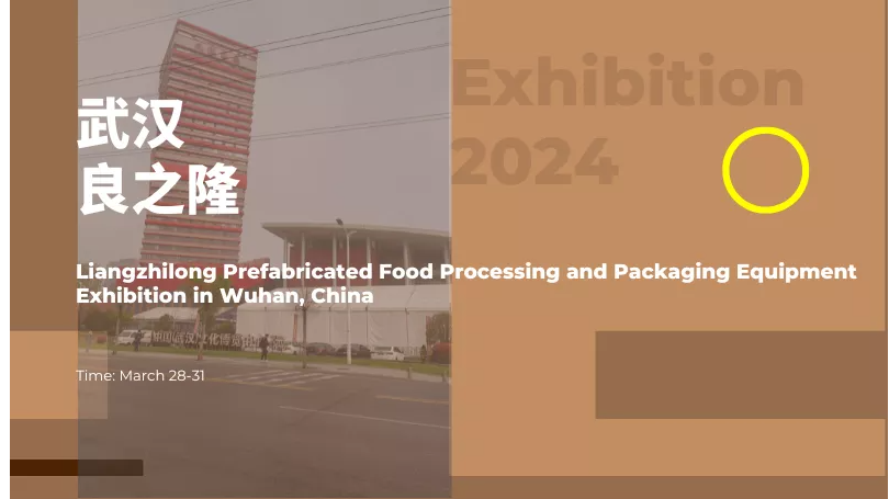 SUNBY Machinery at The Liangzhilong Prefabricated Food Processing And Packaging Equipment Exhibition Held in Wuhan, China in March 2024